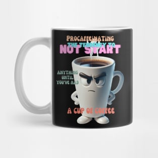 Procaffeinating Playful Coffee Mug